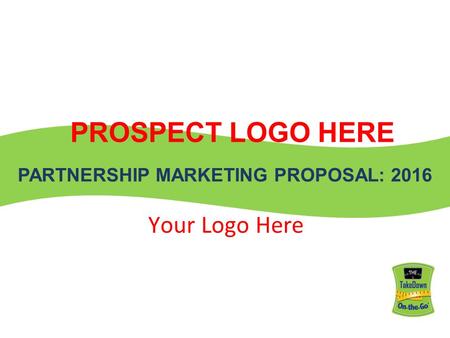 PARTNERSHIP MARKETING PROPOSAL: 2016