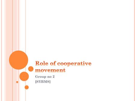 Group no 2 [SYBMS].  Permission to start non credit supplying societies  Classification of societies as per their responsibilities.