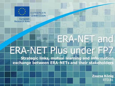  the creation of an internal market in research (free movement of knowledge, researchers and technology)  the restructuring of the European research.