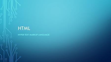 HTML HYPER TEXT MARKUP LANGUAGE. INTRODUCTION Normal text” surrounded by bracketed tags that tell browsers how to display web pages Pages end with “.htm”