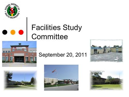 Facilities Study Committee September 20, 2011. Meeting 1 Agenda Introductions Committee Makeup Parents Staff Community Members Goal Process Middle School.