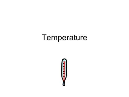 Temperature. Temperature is measured using a thermometer. In the United States, we measure temperature in degrees Fahrenheit.