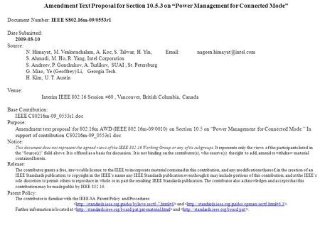 Amendment Text Proposal for Section 10.5.3 on “Power Management for Connected Mode” Document Number: IEEE S802.16m-09/0553r1 Date Submitted: 2009-03-10.