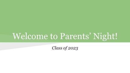 Welcome to Parents’ Night! Class of 2023. Introductions Stephanie Sutter-Shoaf - Language Arts Sarah Rose Mostafa - Social Studies/Science Brad Barto.