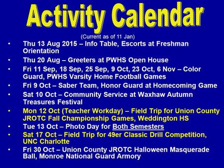 Thu 13 Aug 2015 – Info Table, Escorts at Freshman Orientation Thu 20 Aug – Greeters at PWHS Open House Fri 11 Sep, 18 Sep, 25 Sep, 9 Oct, 23 Oct, 6 Nov.