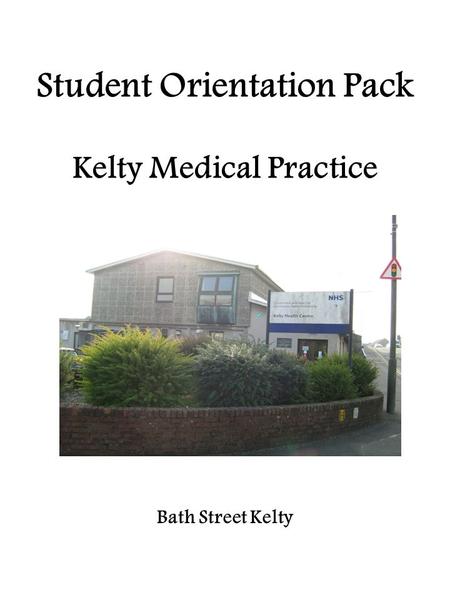 Student Orientation Pack Kelty Medical Practice