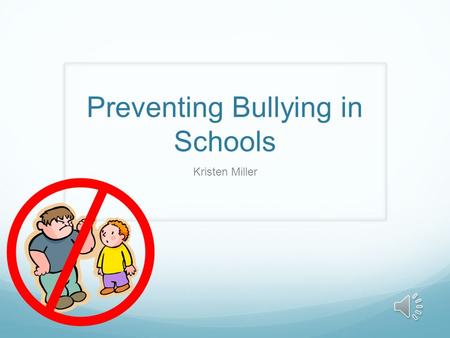 Preventing Bullying in Schools