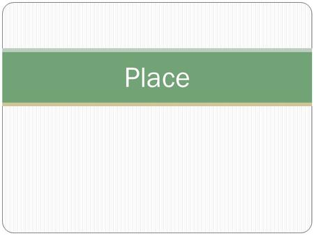 Place. What does Place mean in the 4 P’s? Where buyers look for your product or service.