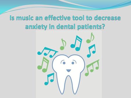 Why is this important? 9% to 15% of Americans avoid seeing the dentist because of anxiety and fear (Columbia University College of Dental Medicine). 36%