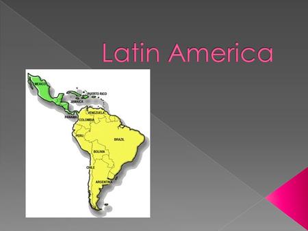  Of all Latin American countries, Mexico is the most familiar to people in the United States.  Mexican Cuisine: › Aztecs & Spaniards made many contributions.