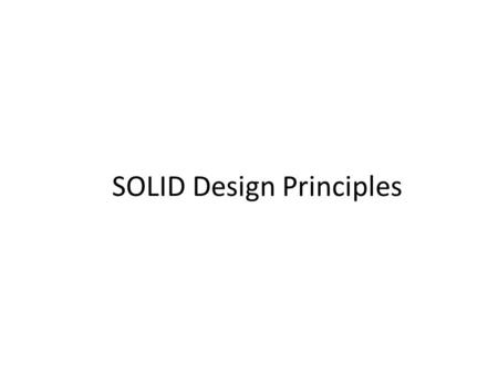 SOLID Design Principles