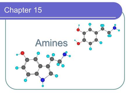 Chapter 15 Amines.