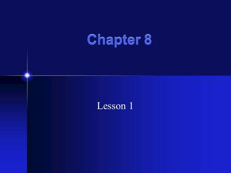 Chapter 8 Lesson 1 The sun provides heat and energy for the Earth. The angle at which sunlight strikes Earth’s surface is called the angle of isolation.