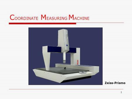 COORDINATE MEASURING MACHINE