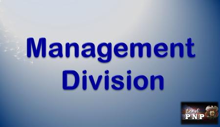 Assist the Director for Comptrollership in the formulation of policies on resource management, internal auditing and control, and liquidation of fund.