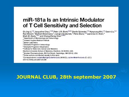 JOURNAL CLUB, 28th september 2007. T-CELL ACTIVATION T-CELLS ARE ABLE TO DISTINGUISH BETWEEN SELF AND NON SELF ANTIGENS (Ag) T-CELL RECEPTOR (TCR) PLAY.