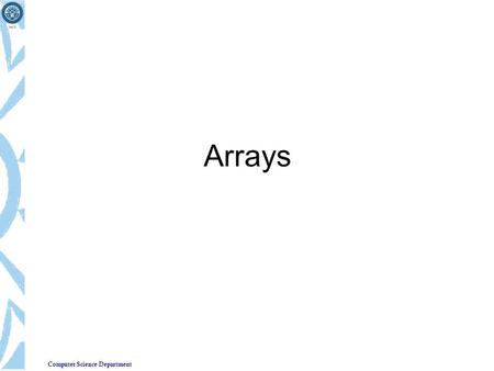 Arrays.