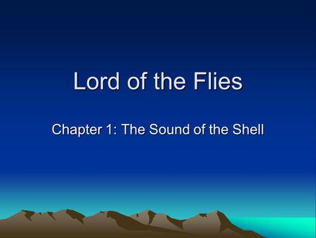 Chapter 1: The Sound of the Shell