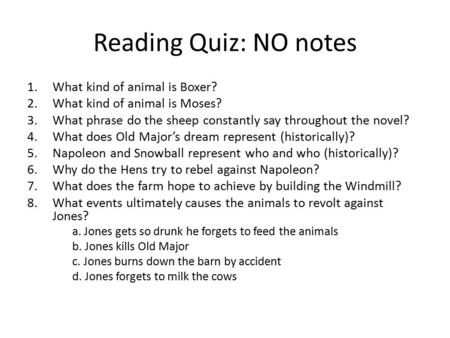 Reading Quiz: NO notes What kind of animal is Boxer?