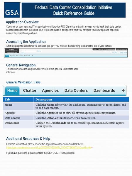 Overview: Ethics 450 Congrats on your new app! This application will provide FDCCI participants with an easy way to track their data center consolidation.