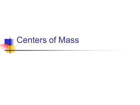 Centers of Mass. Particles of masses 6, 1, 3 are located at (-2,5), (3,3) & (3,-4) respectively. Find.