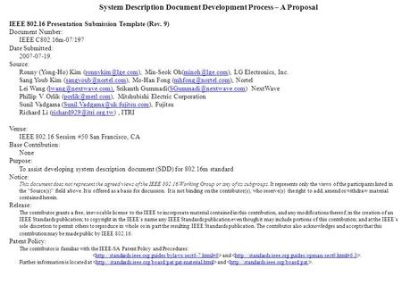 System Description Document Development Process – A Proposal IEEE 802.16 Presentation Submission Template (Rev. 9) Document Number: IEEE C802.16m-07/197.