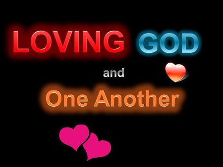 “Teacher, which is the great commandment in the law?” Matt. 22:36 “Jesus said to him, 'You shall love the LORD your God with all your heart, with all.