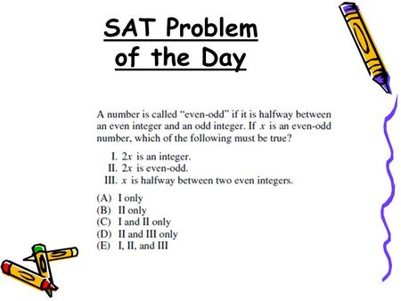 SAT Problem of the Day. 4.2 Matrix Multiplication 4.2 Matrix Multiplication Objectives: Multiply two matrices Use matrix multiplication to solve mathematical.