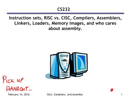 ISA's, Compilers, and Assembly