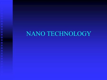 NANO TECHNOLOGY. Something to think about Imagine being able to cure cancer by drinking a medicine stirred into your favorite fruit juice. Imagine a supercomputer.