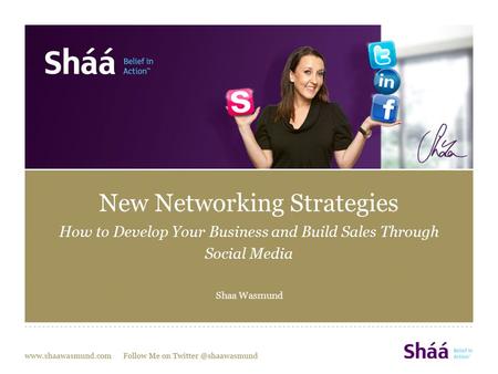 New Networking Strategies How to Develop Your Business and Build Sales Through Social Media Shaa Wasmund.