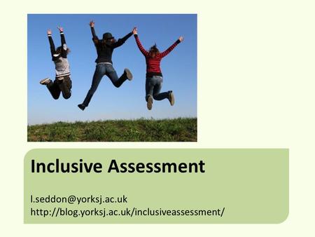 Inclusive Assessment