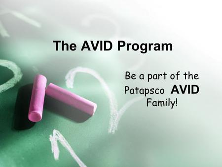 The AVID Program Be a part of the Patapsco AVID Family!