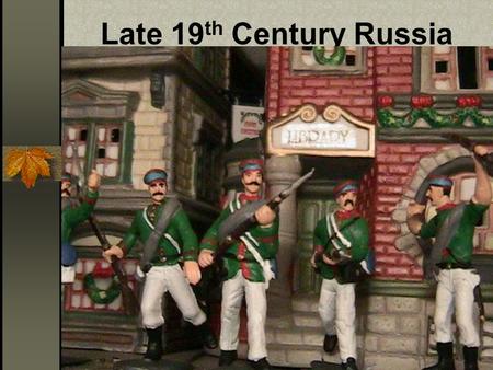 Late 19 th Century Russia. The Reign of Alexander II Serfdom is abolished. Why? A) Serfs- threats of revolt B) Forced to fight in wars (ineffective) C)