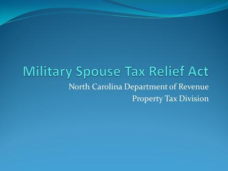 North Carolina Department of Revenue Property Tax Division.