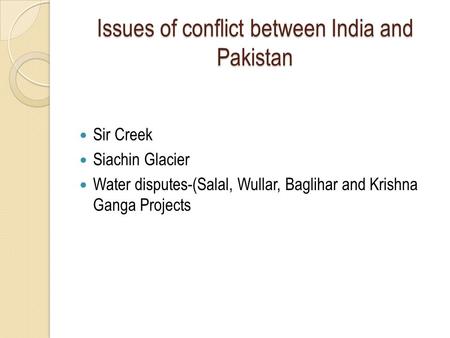 Issues of conflict between India and Pakistan