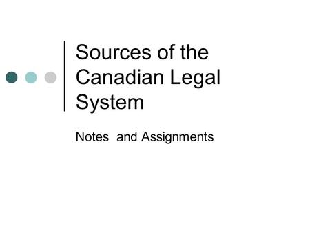 Sources of the Canadian Legal System