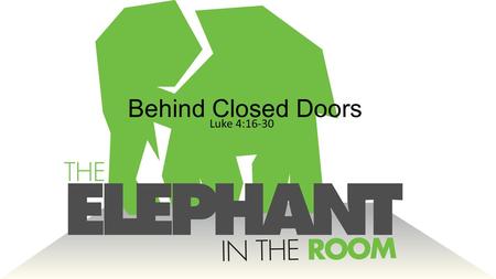 Behind Closed Doors Luke 4:16-30. Welcome… Lieutenant Kyle Dishko, Arlington Police Department & Julie Evans, Director of Alliance for Children.