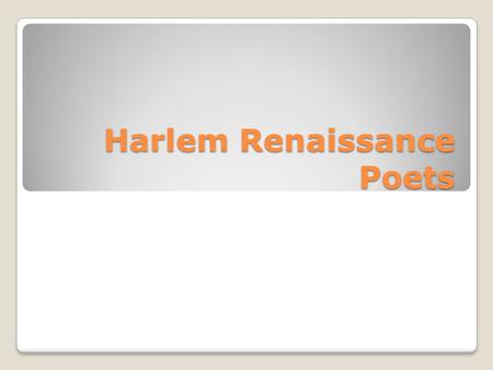 Harlem Renaissance Poets. background  m1.html.