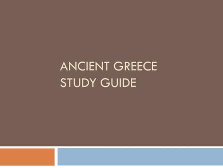 Ancient Greece Study Guide