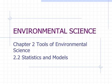 ENVIRONMENTAL SCIENCE