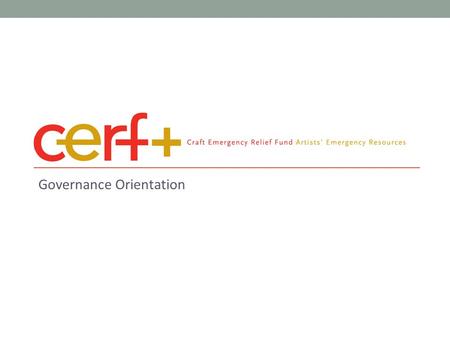 Governance Orientation. Governance Model 1 Principles maintain future orientation and outcomes focus Board representing the ownership capture decisions.