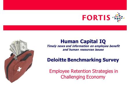 Human Capital IQ Timely news and information on employee benefit and human resources issues Deloitte Benchmarking Survey Employee Retention Strategies.