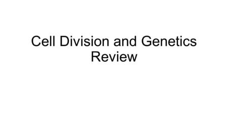 Cell Division and Genetics Review. The cell cycle can be divided into two parts: 1) Interphase  the period between cell divisions a) interphase has three.