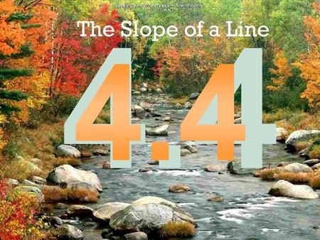 The Slope of a Line. Important things about slope… Slope is the change in y over change in x. Slope is represented by the letter m Vertical line has NO.