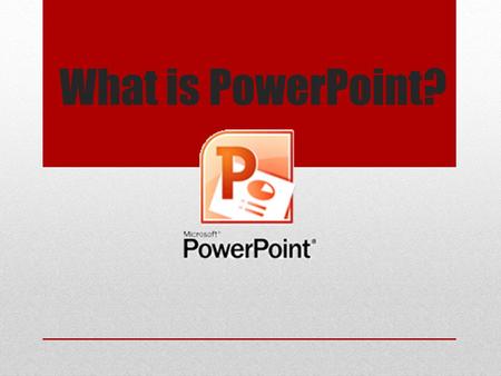 What is PowerPoint? Why would I want to use PowerPoint? PowerPoint is a presentation software program that is part of the Microsoft Office group of programs.