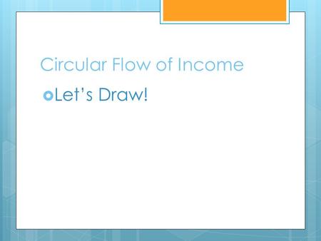 Circular Flow of Income