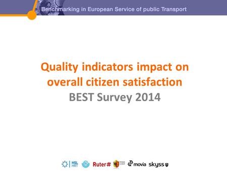 Quality indicators impact on overall citizen satisfaction BEST Survey 2014.