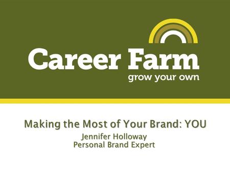 Jennifer Holloway Personal Brand Expert. “My work should speak for itself.”