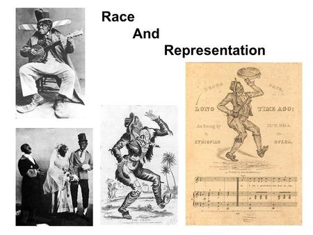 Race And Representation.